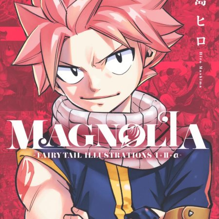 Fairy Tail Illustrations: Magnolia [Libro de arte]